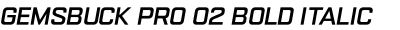 Gemsbuck Pro 02 Bold Italic